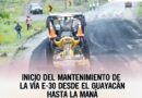 Inicio del Mantenimiento de la Vía E-30 desde El Guayacán hasta La Maná